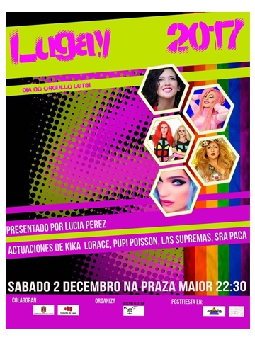 O Orgullo LGTBI Lugay 2017 traerá este sábado diversas actuacións, colorido e animación á Praza Maior