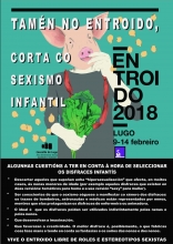 Desenmascara o machismo, a campaña do Concello para ensinar a vivir o entroido libre de roles e estereotipos sexistas dende a nenez